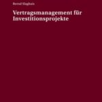 Vertragsmanagement fuer Investitionsprojekte