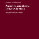 Zukunftsorientierte Industriepolitik
