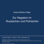 Zur Negation im Russischen und Polnischen