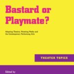 Bastard or Playmate?