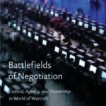 Battlefields of Negotiation