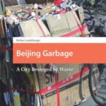 Beijing Garbage: A City Besieged by Waste