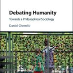 Debating Humanity: Towards a Philosophical Sociology