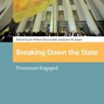Breaking Down the State: Protestors Engaged