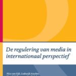 De regulering van media in internationaal perspectief - 6