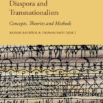 Diaspora and Transnationalism