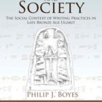 Script and Society: The Social Context of Writing Practices in Late Bronze Age Ugarit