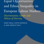Equal Opportunities and Ethnic Inequality in European Labour Markets