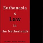 Euthanasia and Law in the Netherlands