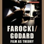 Farocki/Godard: Film as Theory