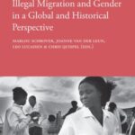 Illegal Migration and Gender in a Global and Historical Perspective