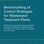 Benchmarking of Control Strategies for Wastewater Treatment Plants