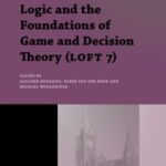Logic and the Foundations of Game and Decision Theory (LOFT 7)