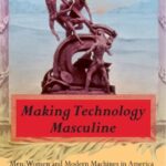 Making Technology Masculine