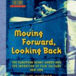 Moving Forward, Looking Back