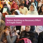 Nation-Building as Necessary Effort in Fragile States