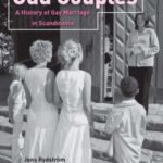 Odd Couples: A History of Gay Marriage in Scandinavia