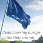 Rediscovering Europe in the Netherlands