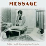 Nursing With a Message: Public Health Demonstration Projects in New York City