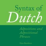 Syntax of Dutch: Adpositions and Adpositional Phrases