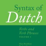 Syntax of Dutch: Verbs and Verb Phrases, Volume 1