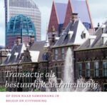 Transactie als bestuurlijke vernieuwing