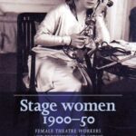 Stage women, 1900–50