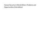 Human Security in World Affairs:: Problems and Opportunities