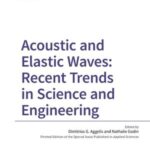 Acoustic and Elastic Waves: Recent Trends in Science and Engineering