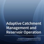 Adaptive Catchment Management and Reservoir Operation