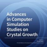 Advances in Computer Simulation Studies on Crystal Growth