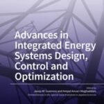 Advances in Integrated Energy Systems Design, Control and Optimization