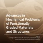Advances in Mechanical Problems of Functionally Graded Materials and Structures