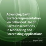 Advancing Earth Surface Representation via Enhanced Use of Earth Observations in Monitoring and Forecasting Applications
