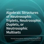 Algebraic Structures of Neutrosophic Triplets, Neutrosophic Duplets, or Neutrosophic Multisets: Volume 1