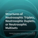 Algebraic Structures of Neutrosophic Triplets, Neutrosophic Duplets, or Neutrosophic Multisets: Volume 2