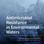 Antimicrobial Resistance in Environmental Waters