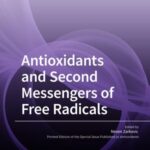 Antioxidants and Second Messengers of Free Radicals