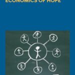 The Learning Economy and the Economics of Hope