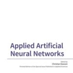 Applied Artificial Neural Networks