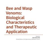 Bee and Wasp Venoms: Biological Characteristics and Therapeutic Application