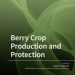 Berry Crop Production and Protection