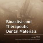 Bioactive and Therapeutic Dental Materials