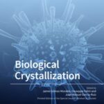 Biological Crystallization