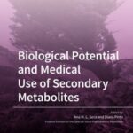 Biological Potential and Medical Use of Secondary Metabolites
