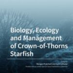 Biology, Ecology and Management of Crown-of-Thorns Starfish