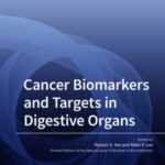 Cancer Biomarkers and Targets in Digestive Organs