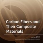 Carbon Fibers and Their Composite Materials