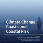 Climate Change, Coasts and Coastal Risk