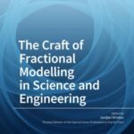 The Craft of Fractional Modelling in Science and Engineering